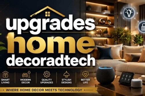 Upgrades home decoradtech: Smart Design Guide 2026